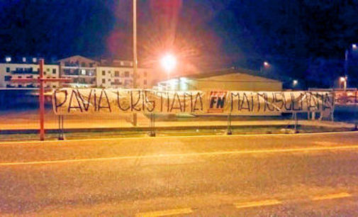 PAVIA 12/01/2015: “Dai pavesi si alzi un grido in difesa dei nostri valori”. Forza Nuova dice no alla moschea con uno striscione