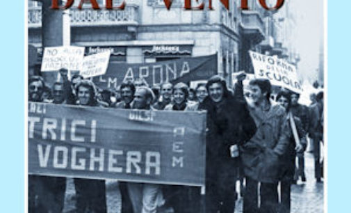 VOGHERA 28/04/2016: Sfiorati dal “vento”. E’ uscito il libro di Giorgio Silvani, sul “Sessantotto” in Italia a Pavia… a  Voghera