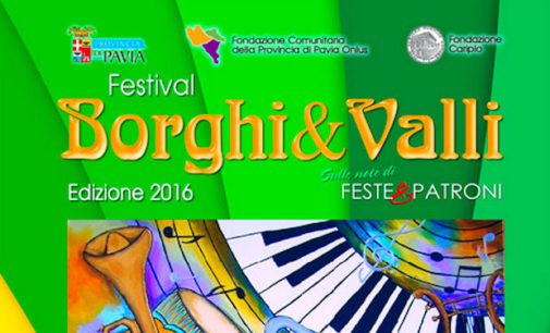 RETORBIDO 26/07/2016: Borghi&Valli. Stasera concerto al Parco de “Le Torri”. Seguono appuntamenti a Broni, Borgoratto, Fortunago, Casteggio e Rivanazzano (Nazzano)