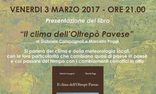 CASTEGGIO 02/03/2017: La presentazione del libro “Il clima dell’Oltrepo pavese”. Domani sera in Certosa