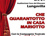 LUNGAVILLA 01/03/2017: Sabato all’Auditorium la commedia brillante della Compagnia teatrale “8 X 1000”