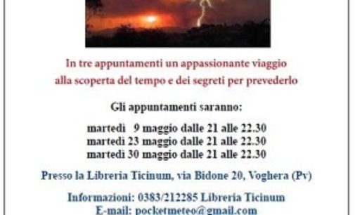 VOGHERA 10/04/2017: Imparare a prevedere il tempo. A maggio c’è il corso di meteorologia di Marcello Poggi e Gabriele Campagnoli