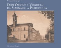 VOGHERA 09/11/2017: Sabato la presentazione del libro sui 50 anni della parrocchia di Don Orione