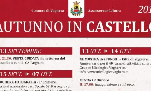 VOGHERA 06/09/2018: Torna “Autunno in Castello”. Ecco gli appuntamenti in calendario dal 13 Settembre al 28 Ottobre