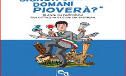 VOGHERA 05/04/2019: Il Vogherse” presenta il libro “Signor sindaco domani pioverà?”. Lunedì alla sala Zonca