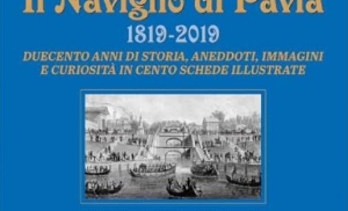 PAVIA 05/12/2019: Un libro sul Naviglio. Venerdì pomeriggio la presentazione alla Sala Cantoni