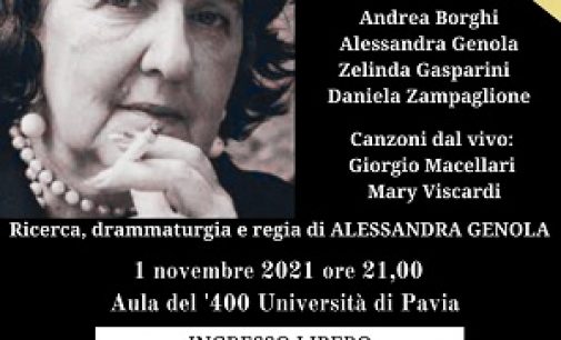 PAVIA 25/10/2021: Tutto su Alda Merini. Nella cornice dell’Univeristà un Recital “Made in Voghera” dedicato alla poetessa