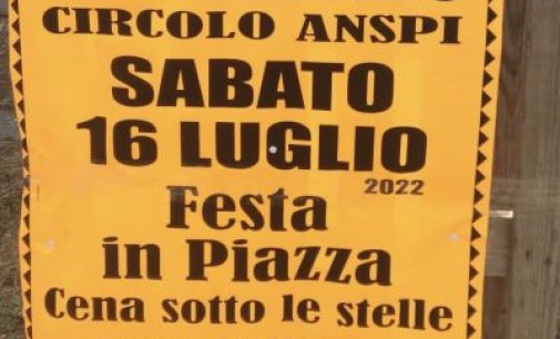 PONTE NIZZA 09/07/2022: “Cena sotto le stelle in allegria”. Sabato 16 festa in piazza a San Ponzo