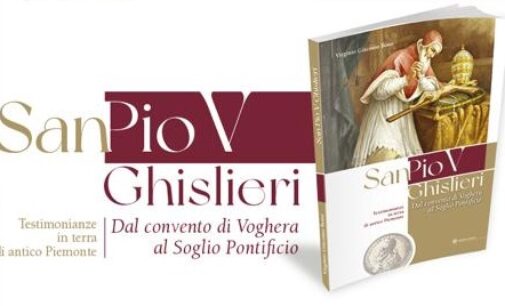VOGHERA 30/09/2022: Celebrazioni per Papa San Pio V. In città un concerto e la presentazione di un libro