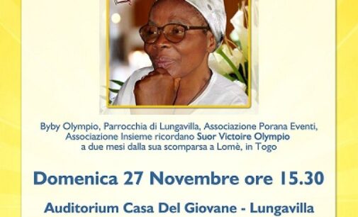 LUNGAVILLA 23/11/2022: Domenica alla Casa del Giovane il concerto per il Togo in memoria di Suor Victoire Olympio