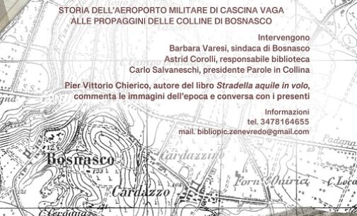 BOSNASCO 06/11/2023: “Storia dell’aeroporto militare di cascina Vaga”. Sabato l’incontro pubblico in biblioteca